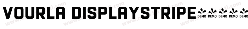 Vourla DisplayStripe字体转换